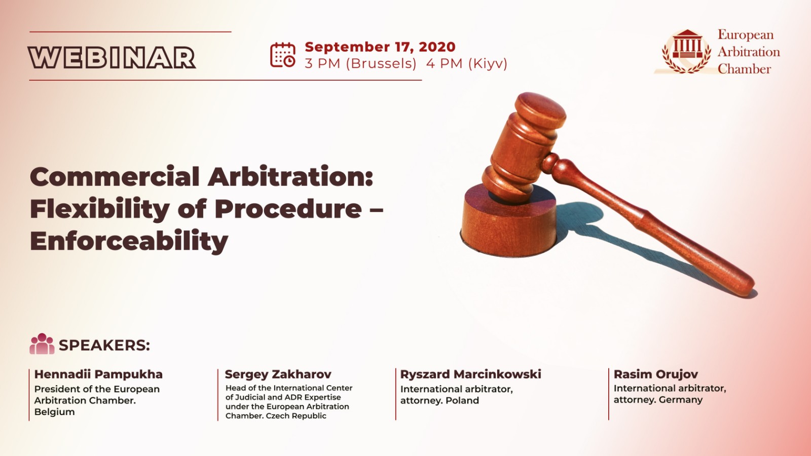 Webinar: "Commercial Arbitration: Flexibility of Procedure - Enforceability"
